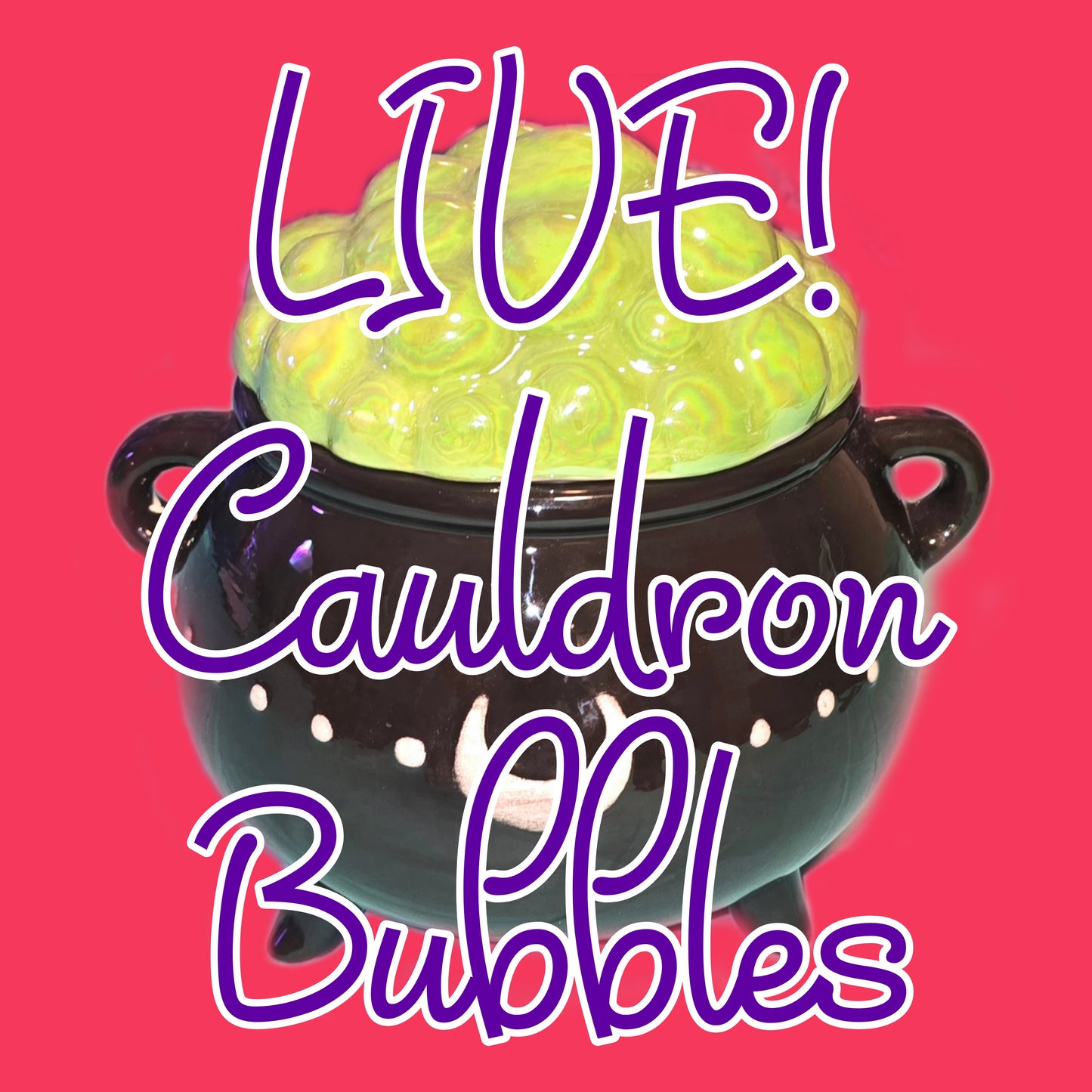 Cauldron Bubbles
