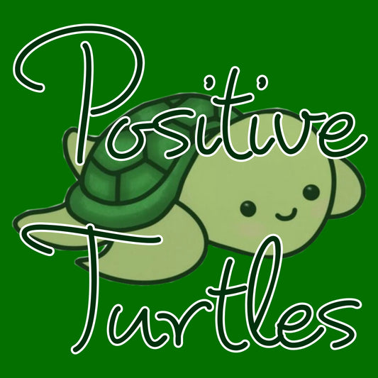 Positive Turtles