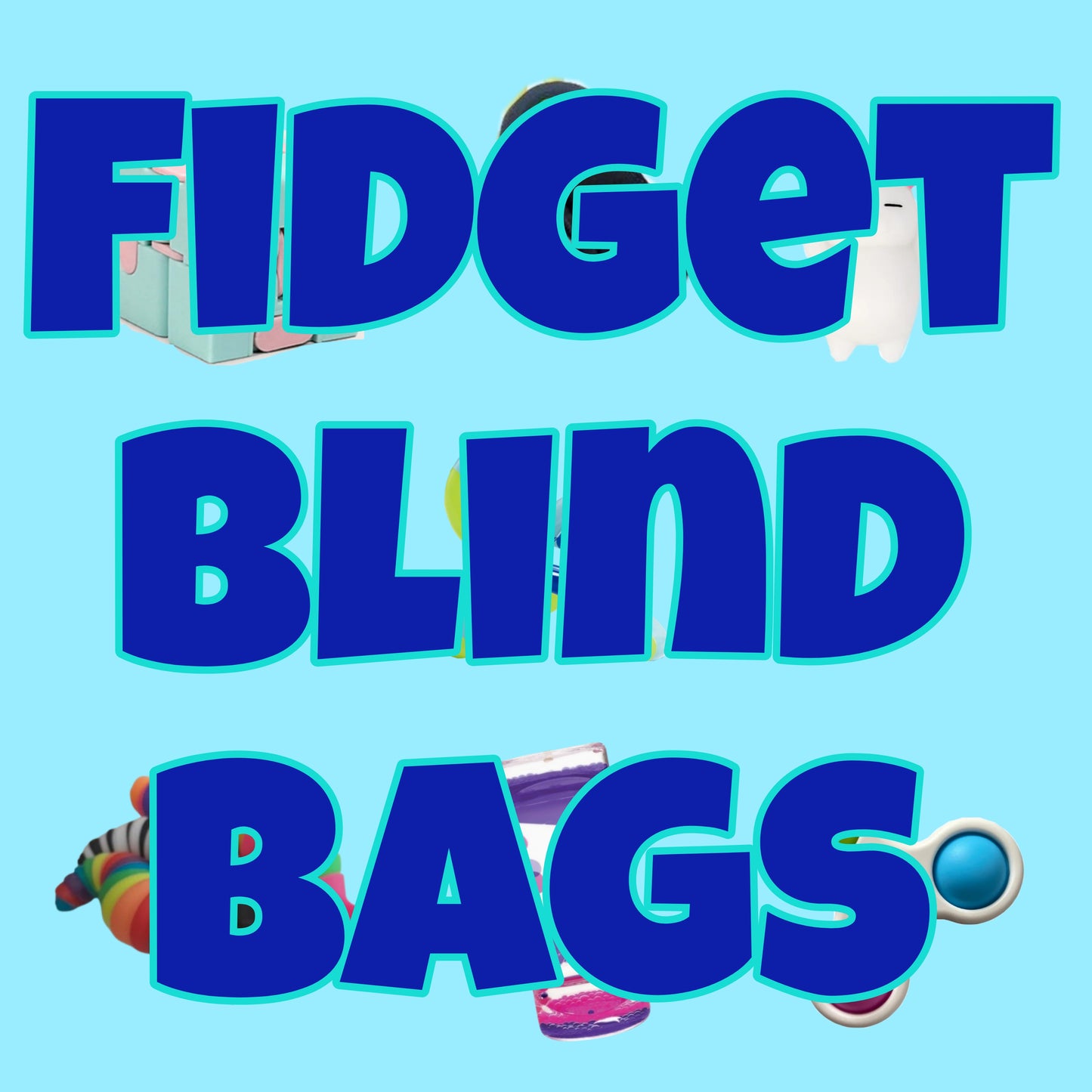 Fidget Blind Bags