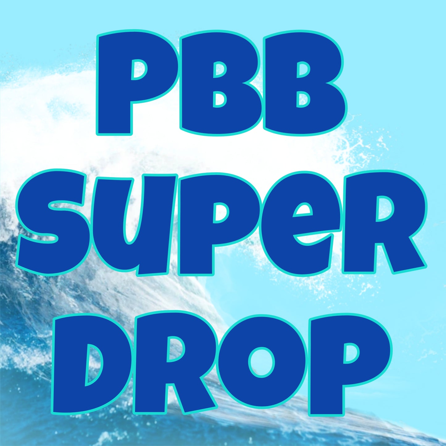 PBB Super Drop